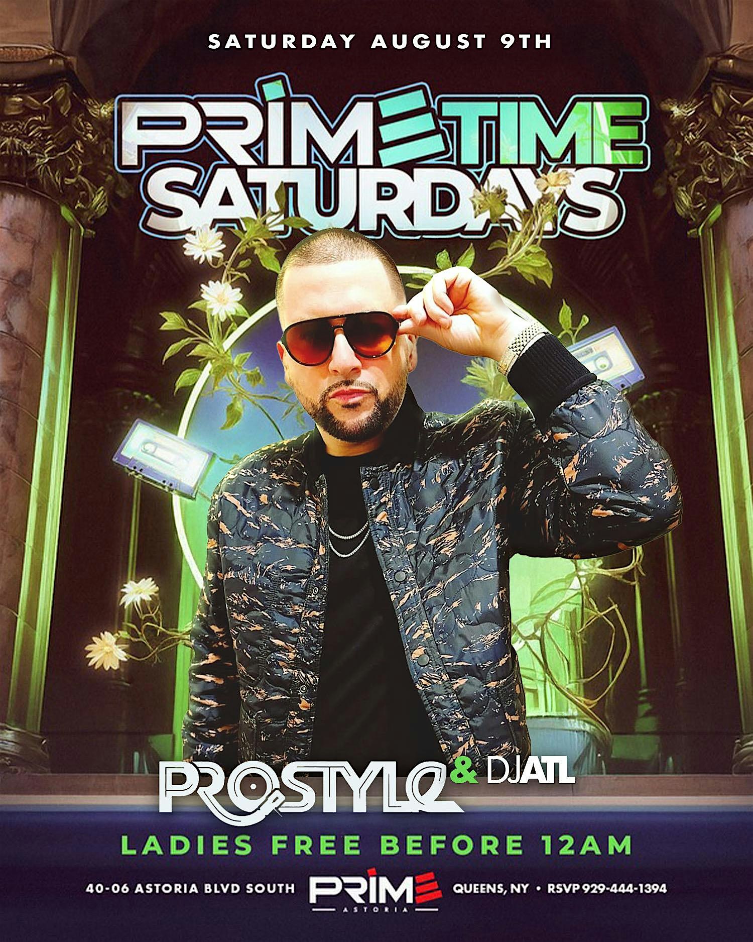 Primetime Saturdays at Prime Astoria - Hottest Saturday Night Party
